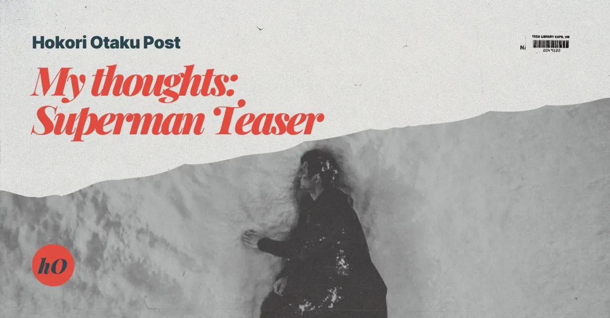 My thoughts: Superman Teaser